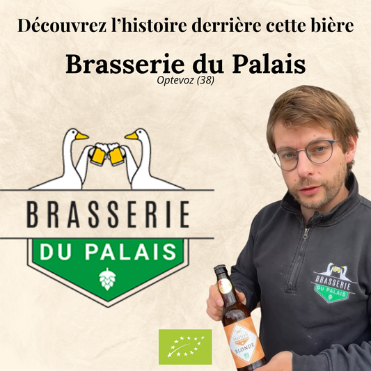 affiche qui présente la brasserie du Palais à optevoz avec la photo du brasseur, son logo et le logo bio